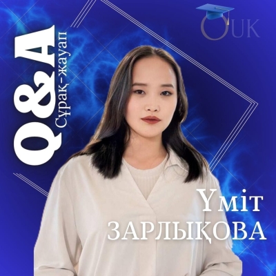 Q&A/сұрақ-жауап: ҮМІТ ЗАРЛЫҚОВА
